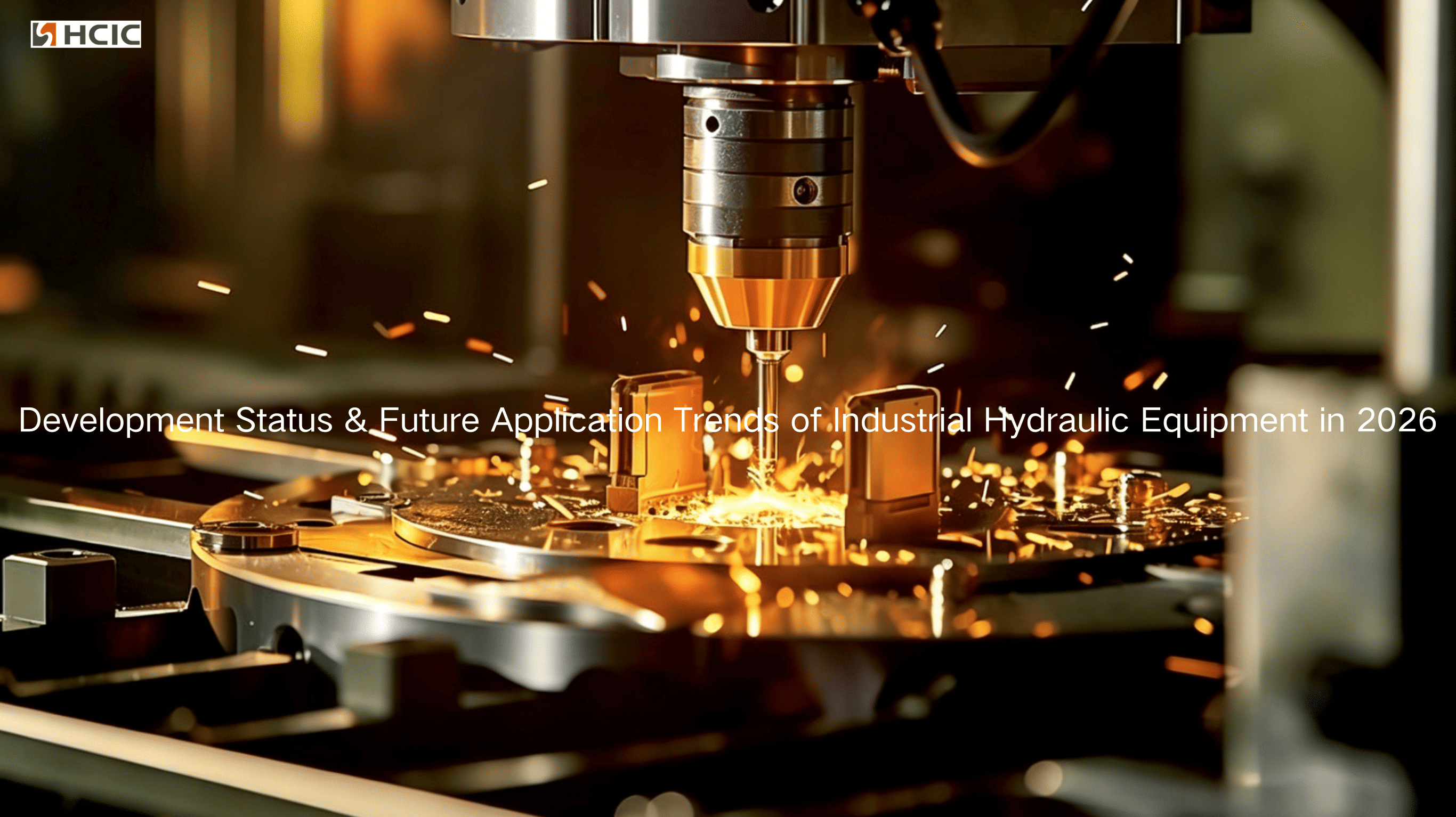 État de développement et tendances futures des applications des équipements hydrauliques industriels en 2026